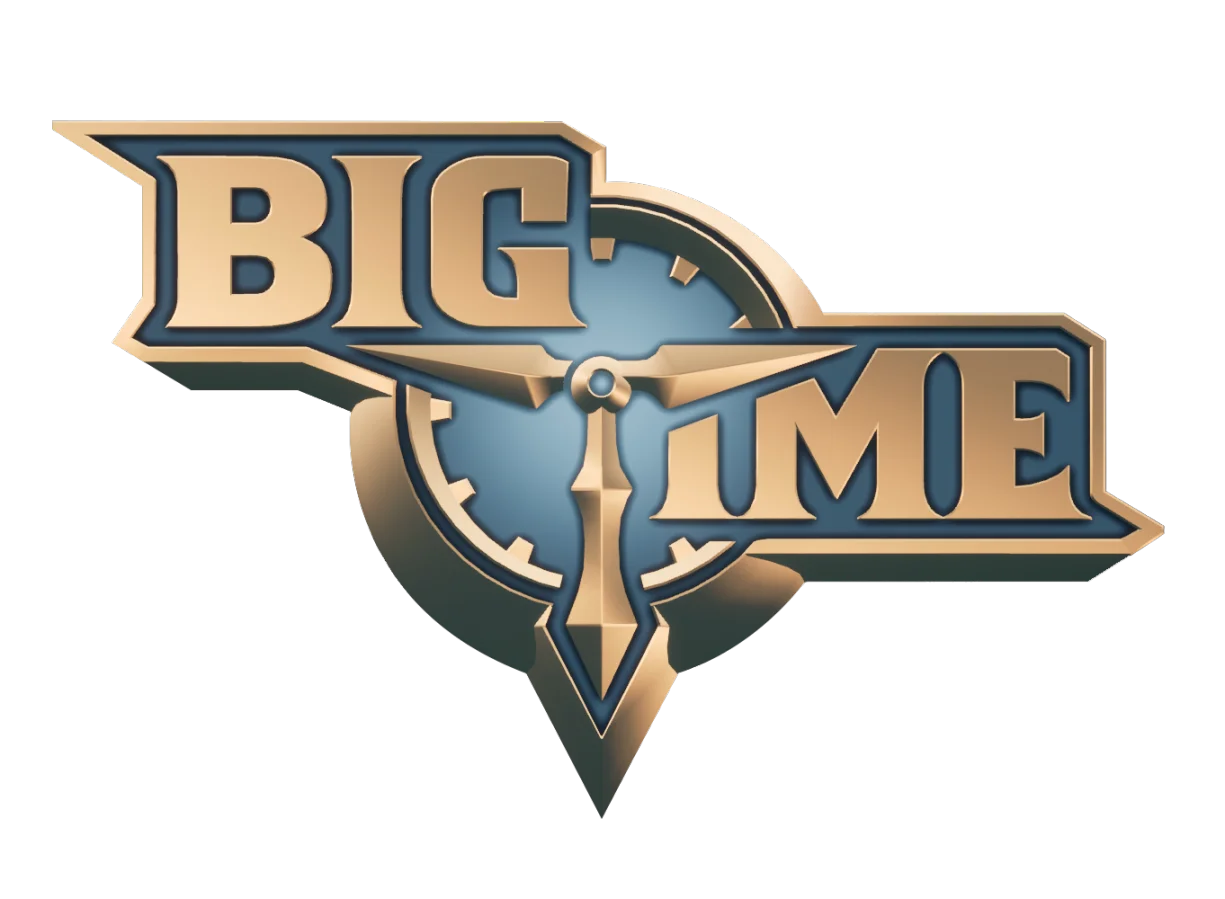 BIG TIME